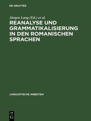 cover image of Reanalyse und Grammatikalisierung in den romanischen Sprachen